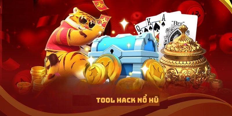  tool hack nổ hũ có nguồn gốc mập mờ 
